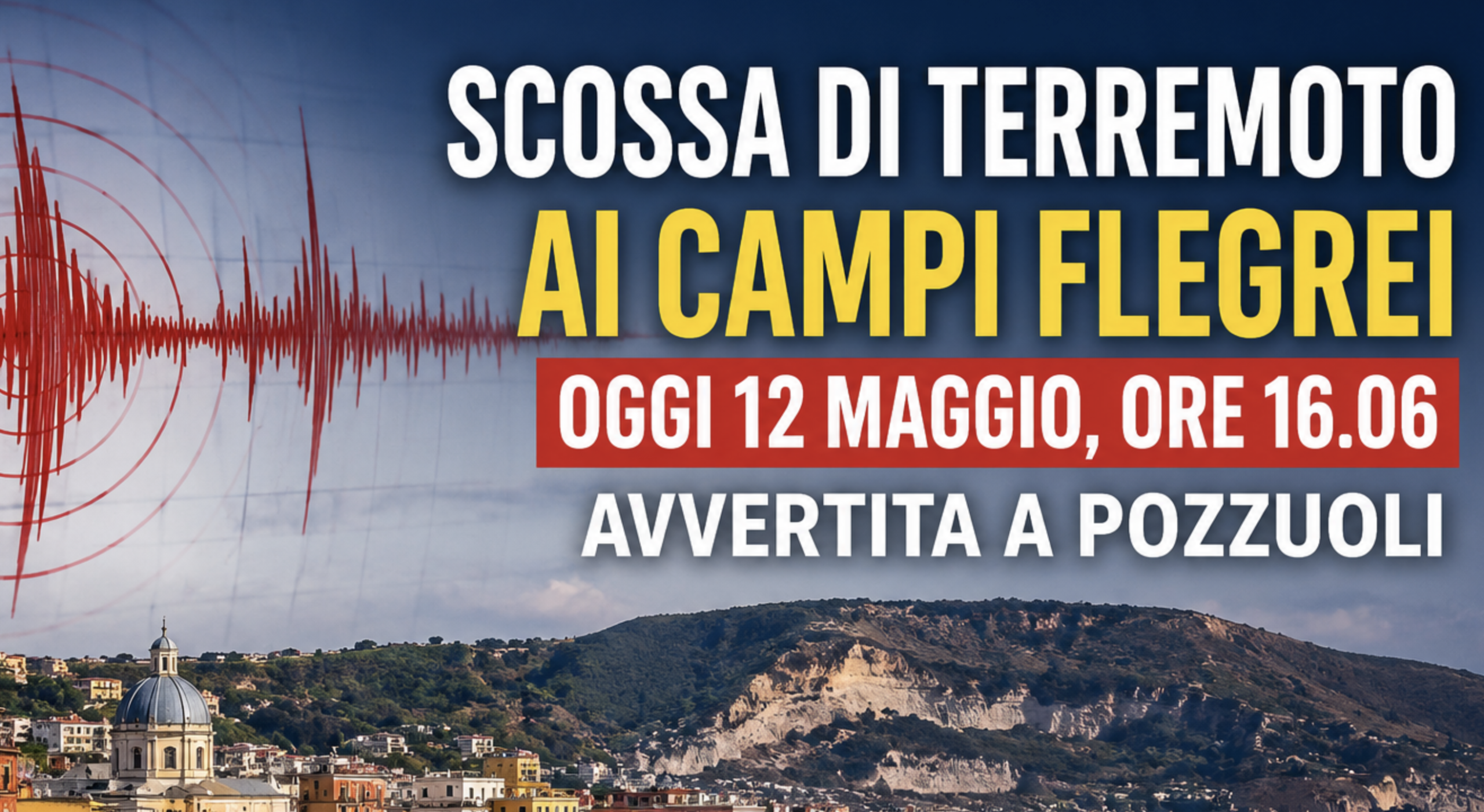 Scossa terremoto maggio Pozzuoli